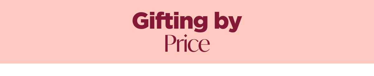 Gifting by Price