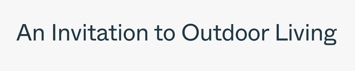 An Invitation to Outdoor Living 