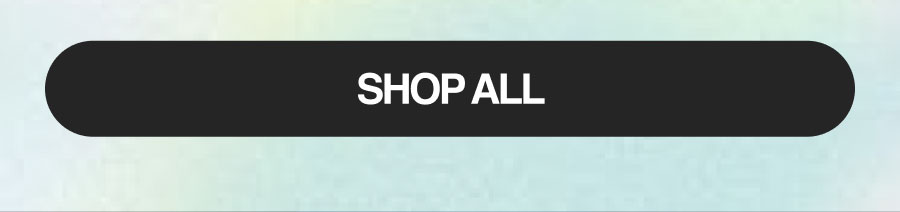 SHOP ALL