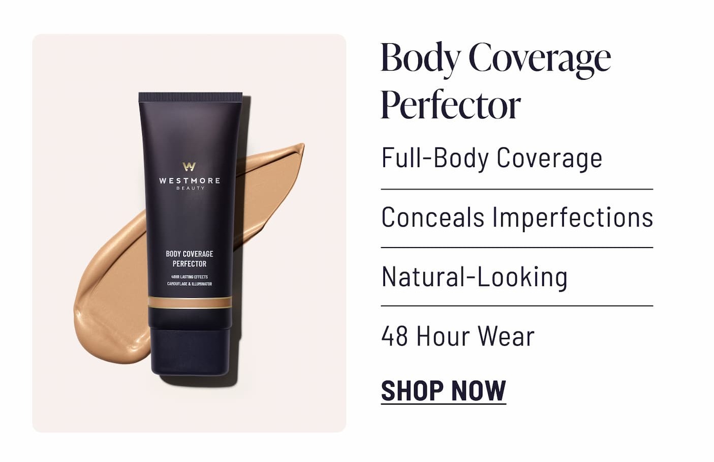 Body Coverage Perfector