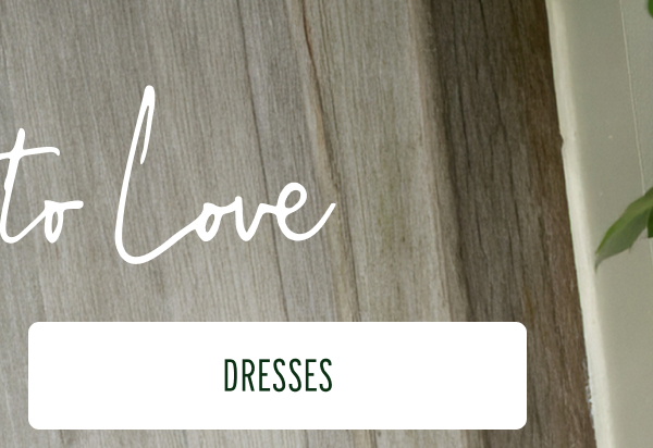 More to Love | [DRESSES]