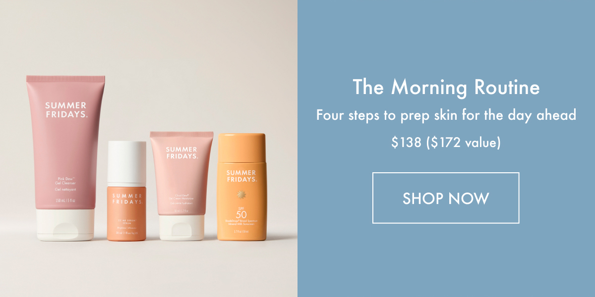 The Morning Routine | Shop Now
