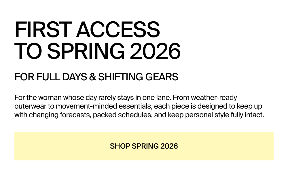 Shop Spring 2026 First Access