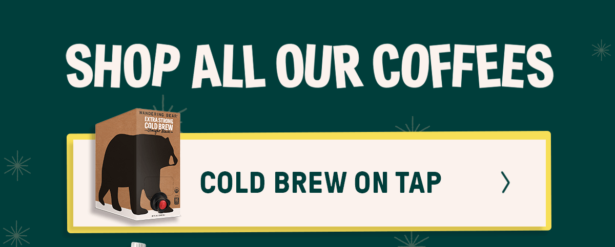 COLD BREW ON TAP
