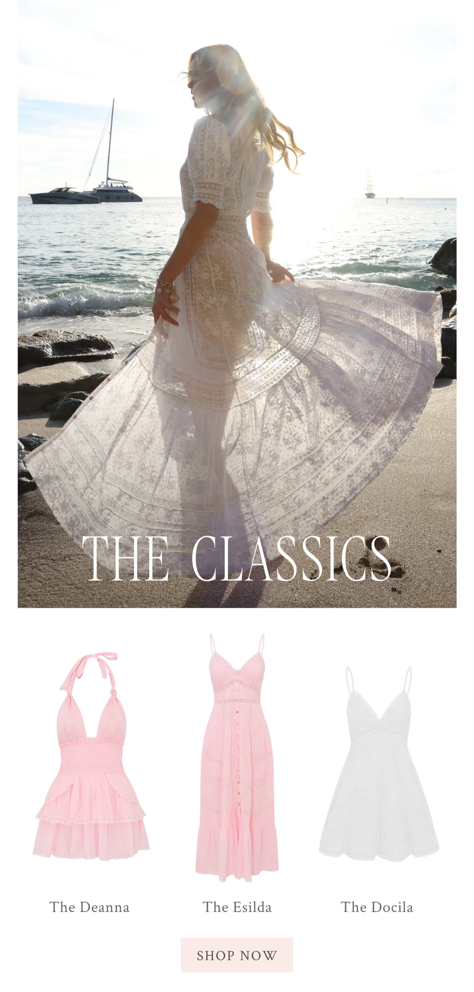 THE CLASSICS <SHOP NOW>