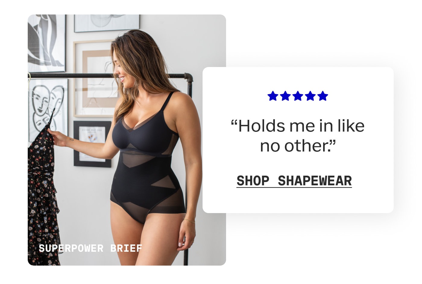 SuperPower Brief | "Holds me in like no other.” | SHOP SHAPEWEAR