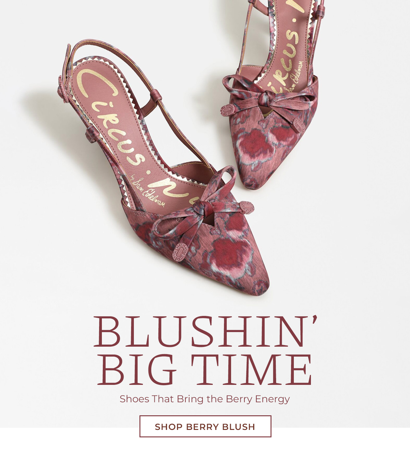 Blushin' Big Time | Shoes That Bring The Berry Energy | Shop Berry Blush