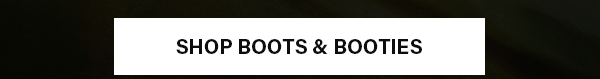 Boots & Booties