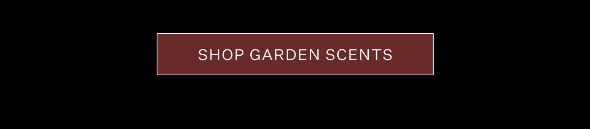 Shop Garden Scents