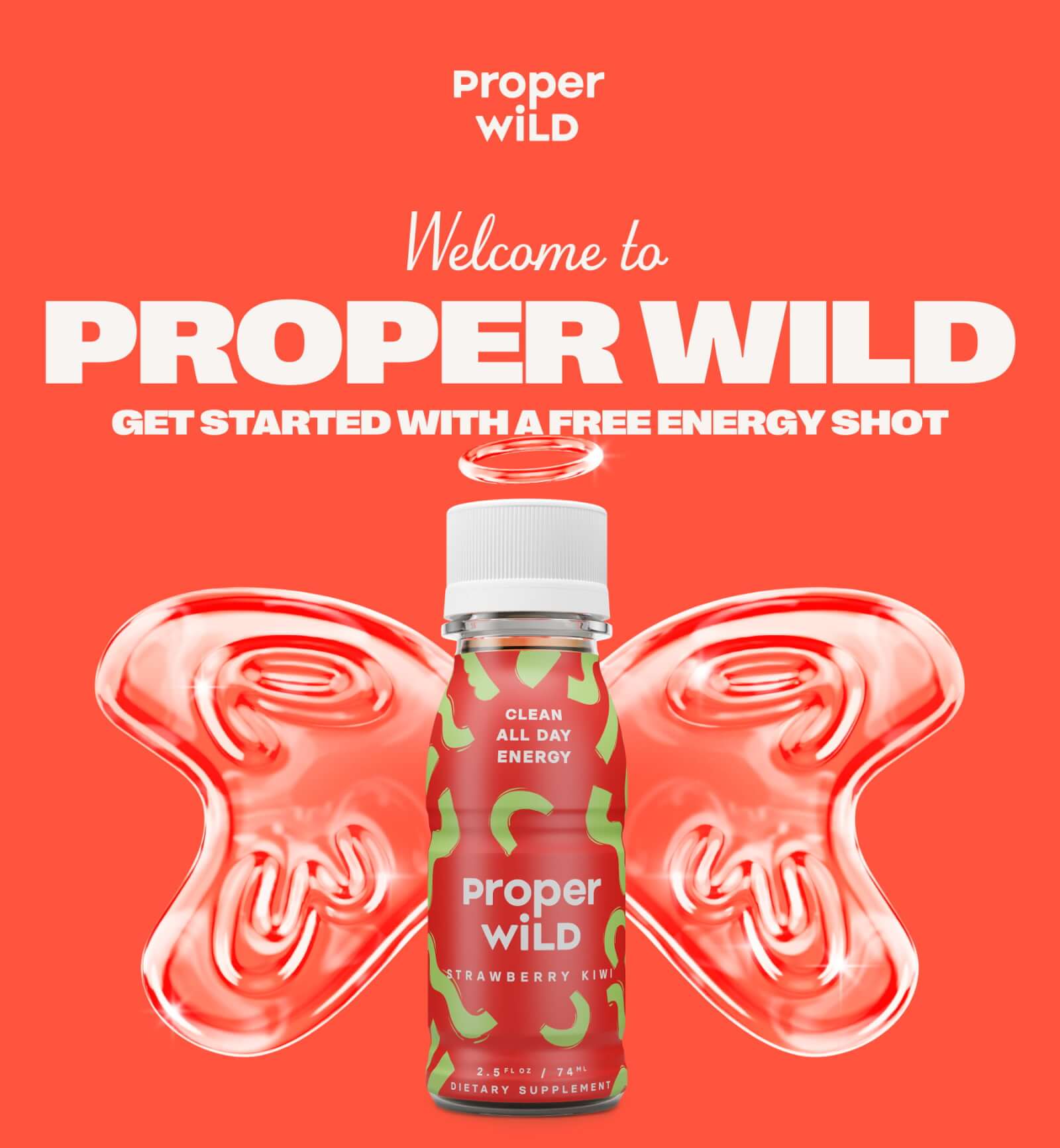proper wild - welcome to proper wild - get started with a free energy shot