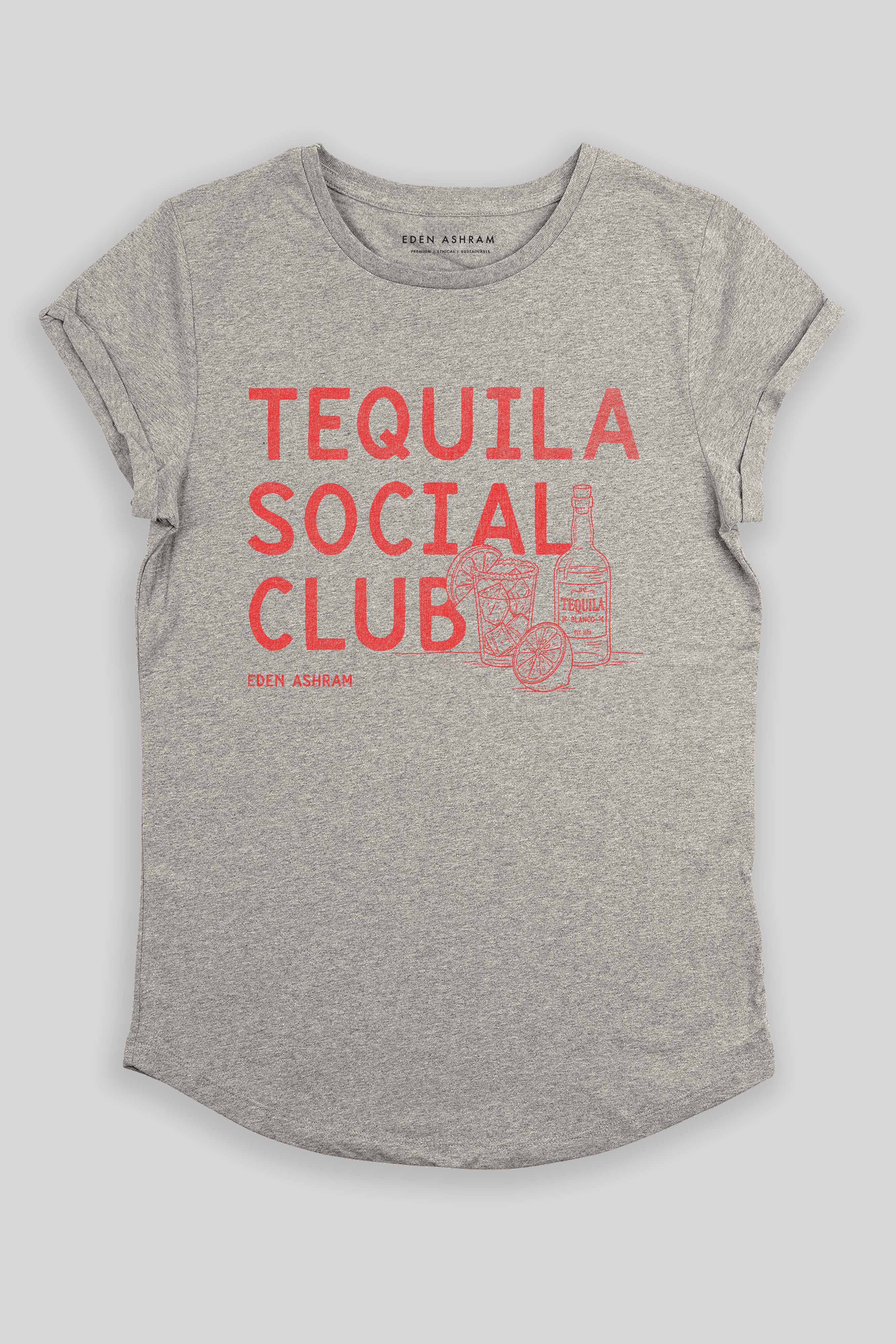 Image of Tequila Social Club Premium Rolled Sleeve T-Shirt