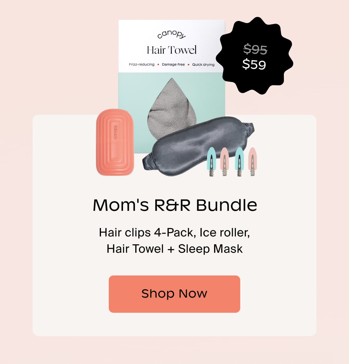 Mom's R&R Bundle | Hair clips 4-Pack, Ice roller, Hair Towel + Sleep Mask | Shop Now