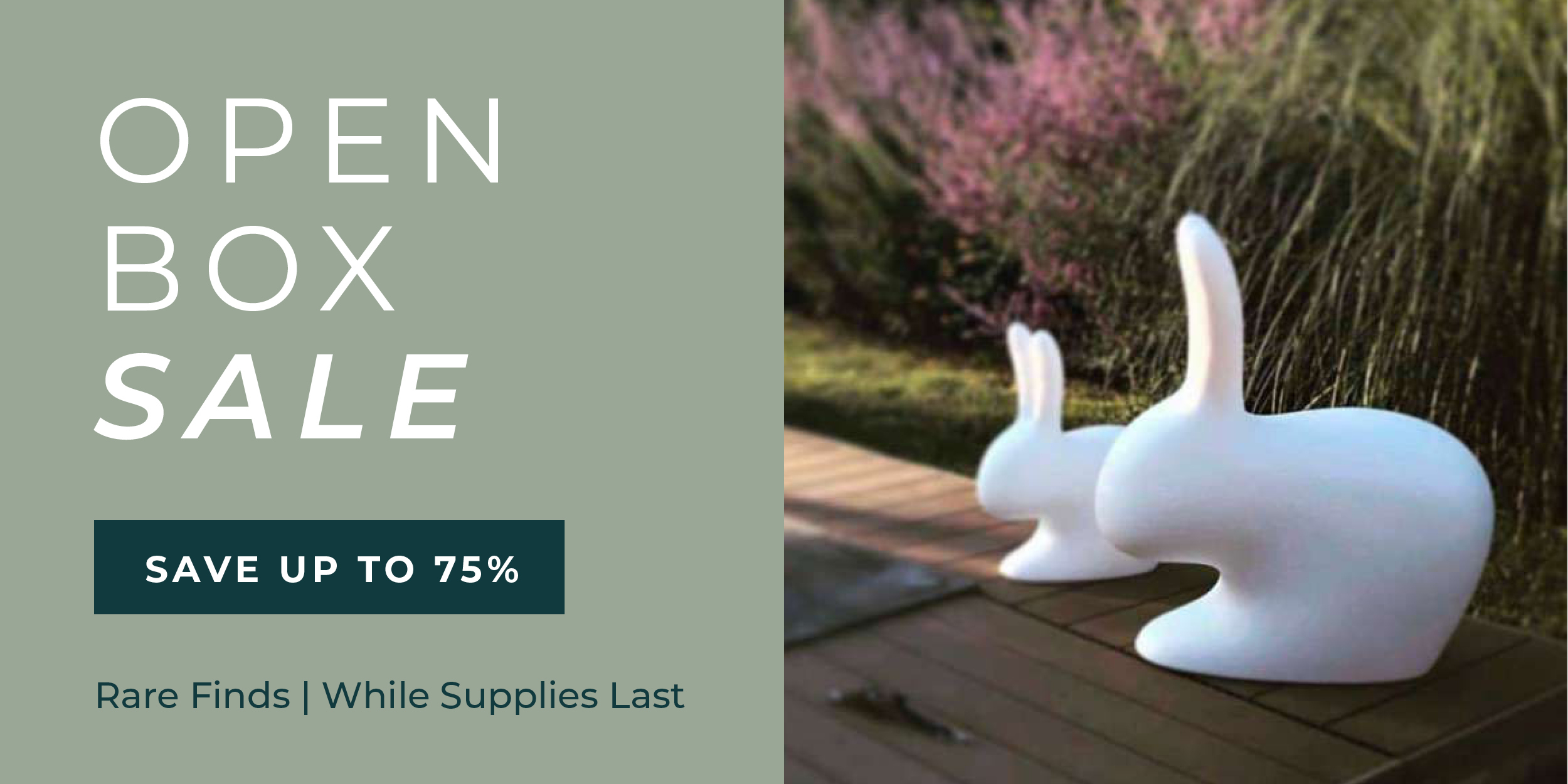 Open Box Sale [Save up to 75%] Rare Finds | While Supplies Last