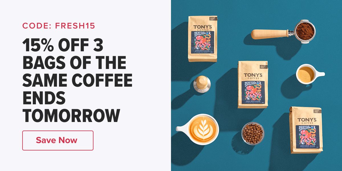 CODE: FRESH15 15% OFF 3 BAGS OF THE SAME COFFEE ENDS TOMORROW Lorem ipsum dolor sit amet dolor sit amet consectetur. Save Now&nbsp;