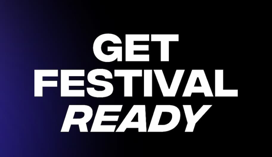 Get Festival Ready