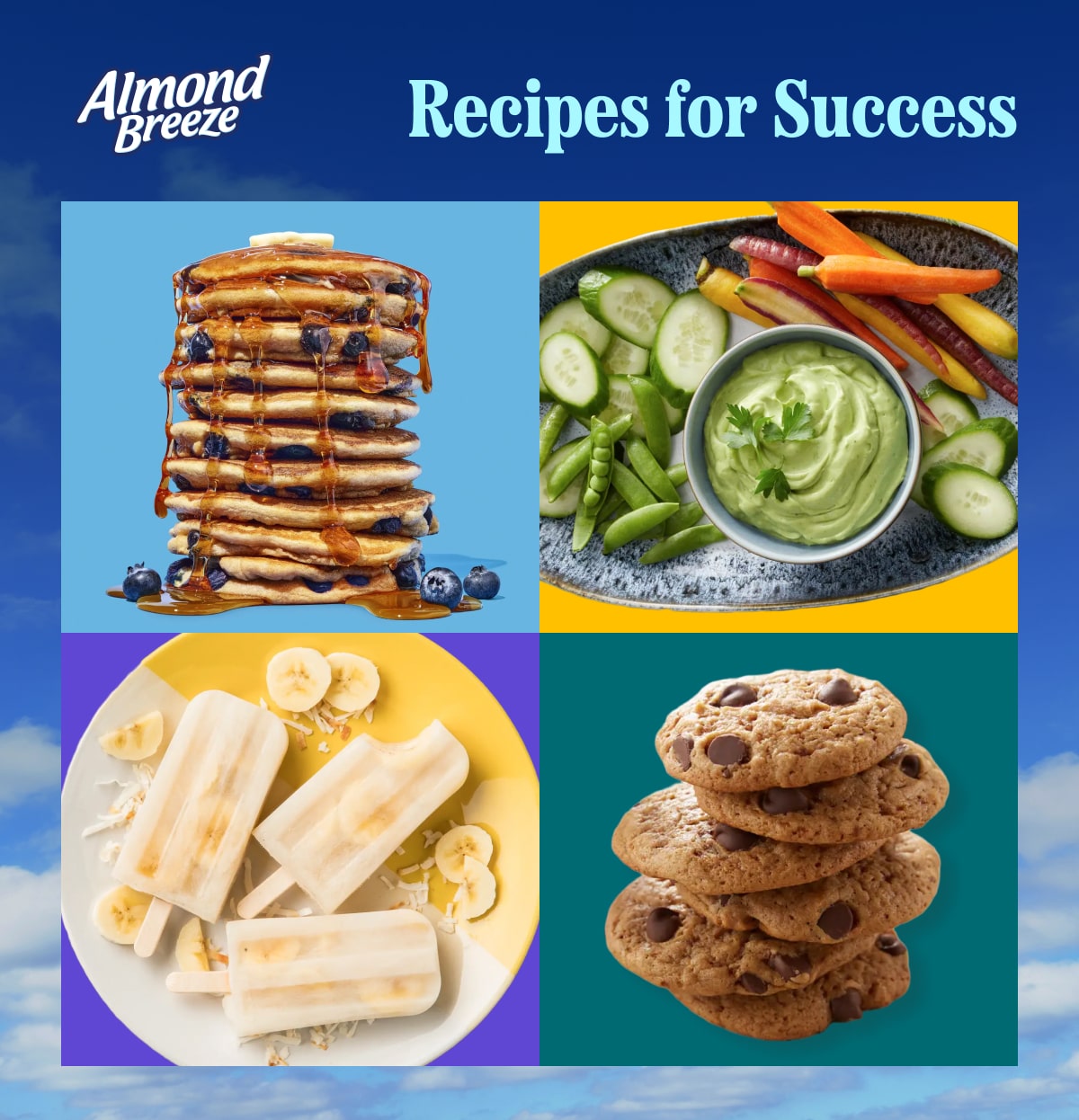 Almond Breeze Recipes for Success featuring pancakes with syrup, fresh veggies with dip, banana popsicles, and chocolate chip cookies.