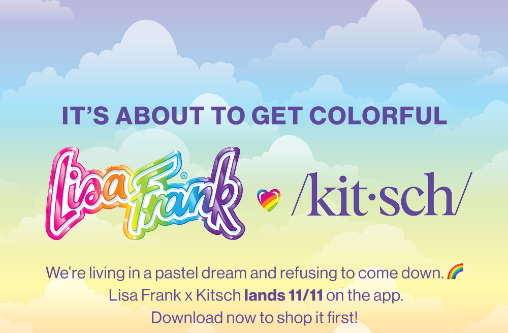 We’re living in a pastel dream and refusing to come down. 🌈  Lisa Frank x Kitsch lands 11/11. Until then, enjoy 35% off new arrivals (consider it selfcare).