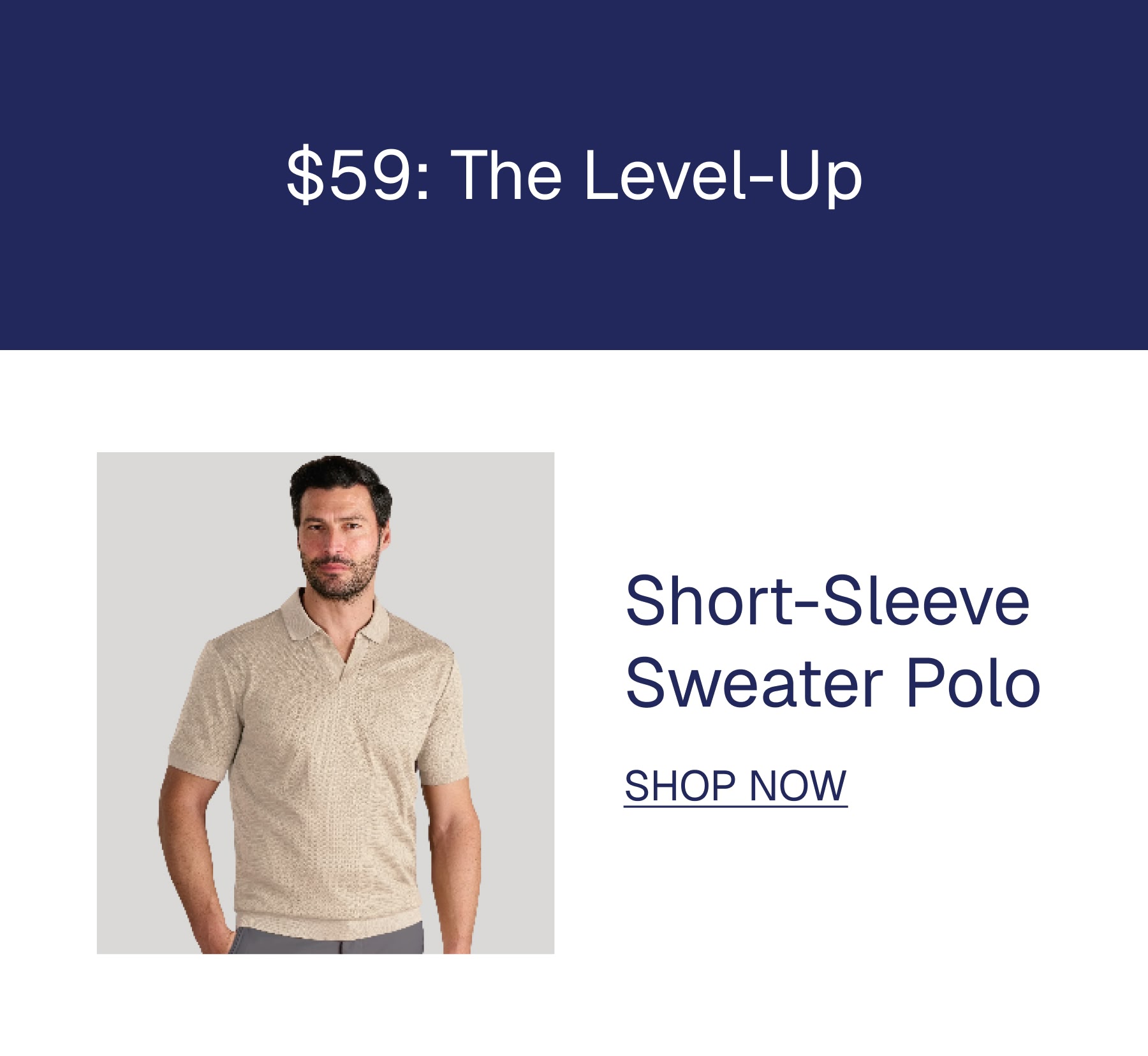 $59: The Level-Up Short-Sleeve Sweater Polo
