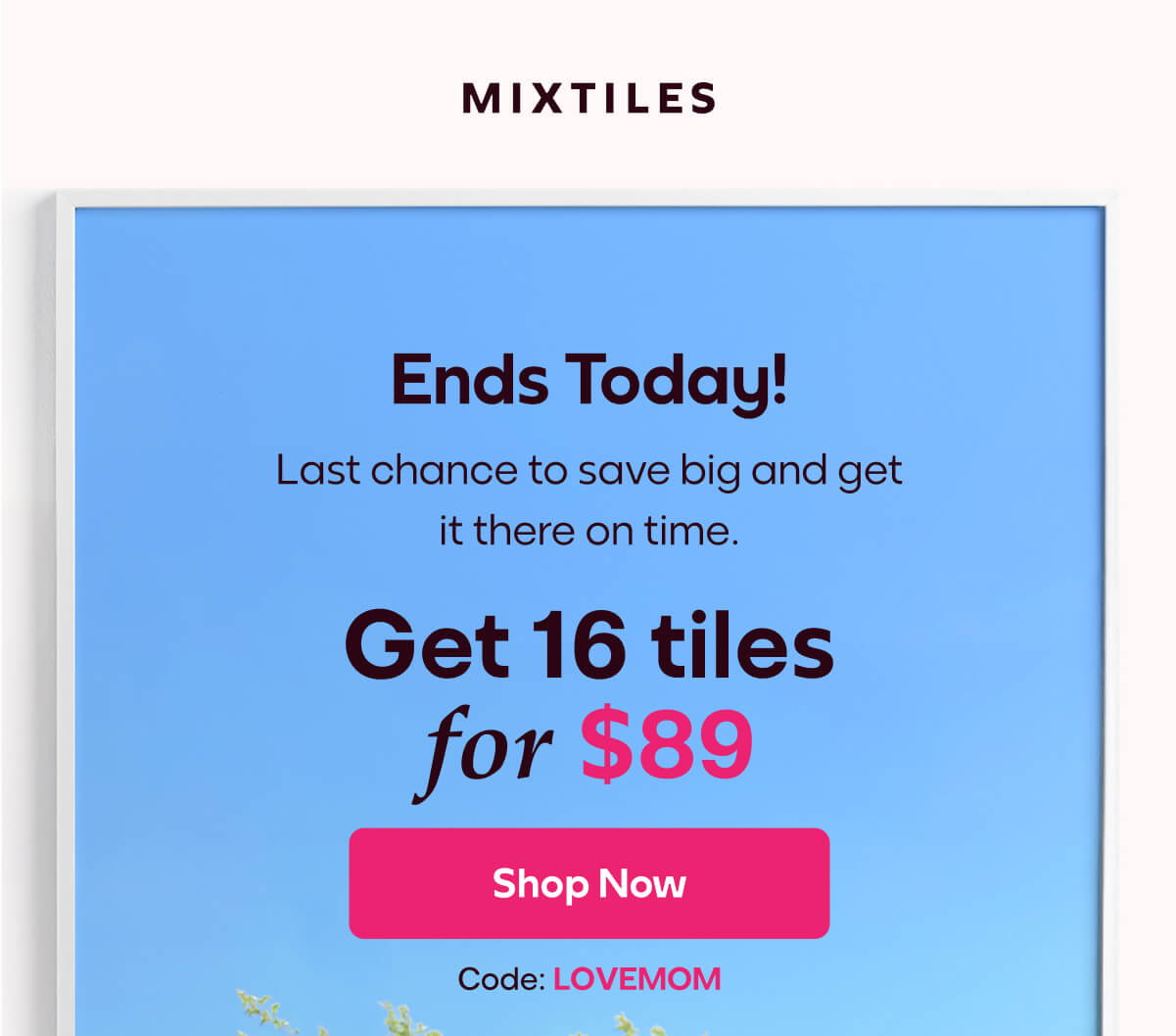 [MIXTILES] Make her day perfect with Mixtiles. | ORDER NOW