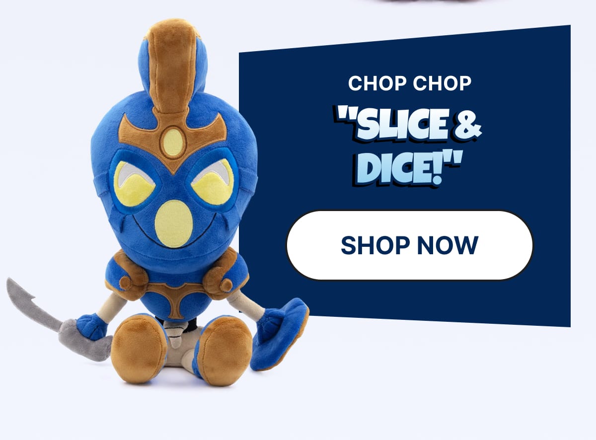 Chop Chop – "Slice & dice!" | Shop Now
