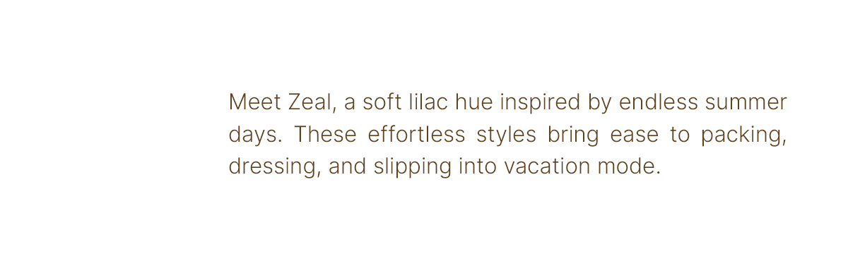 Zeal Collection