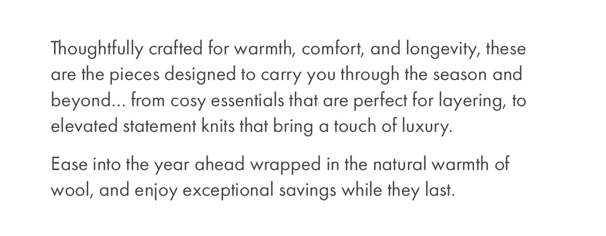 Thoughtfully crafted for warmth, comfort, and longevity…