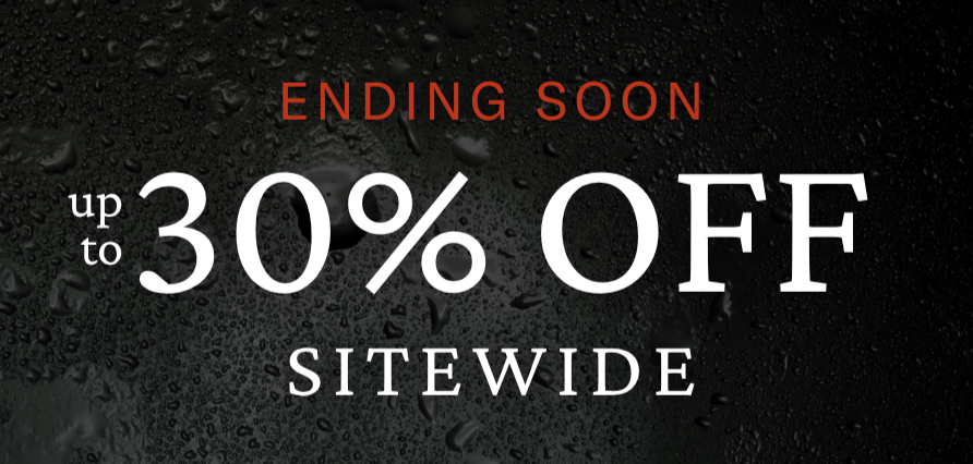 UP TO 30% OFF SITEWIDE