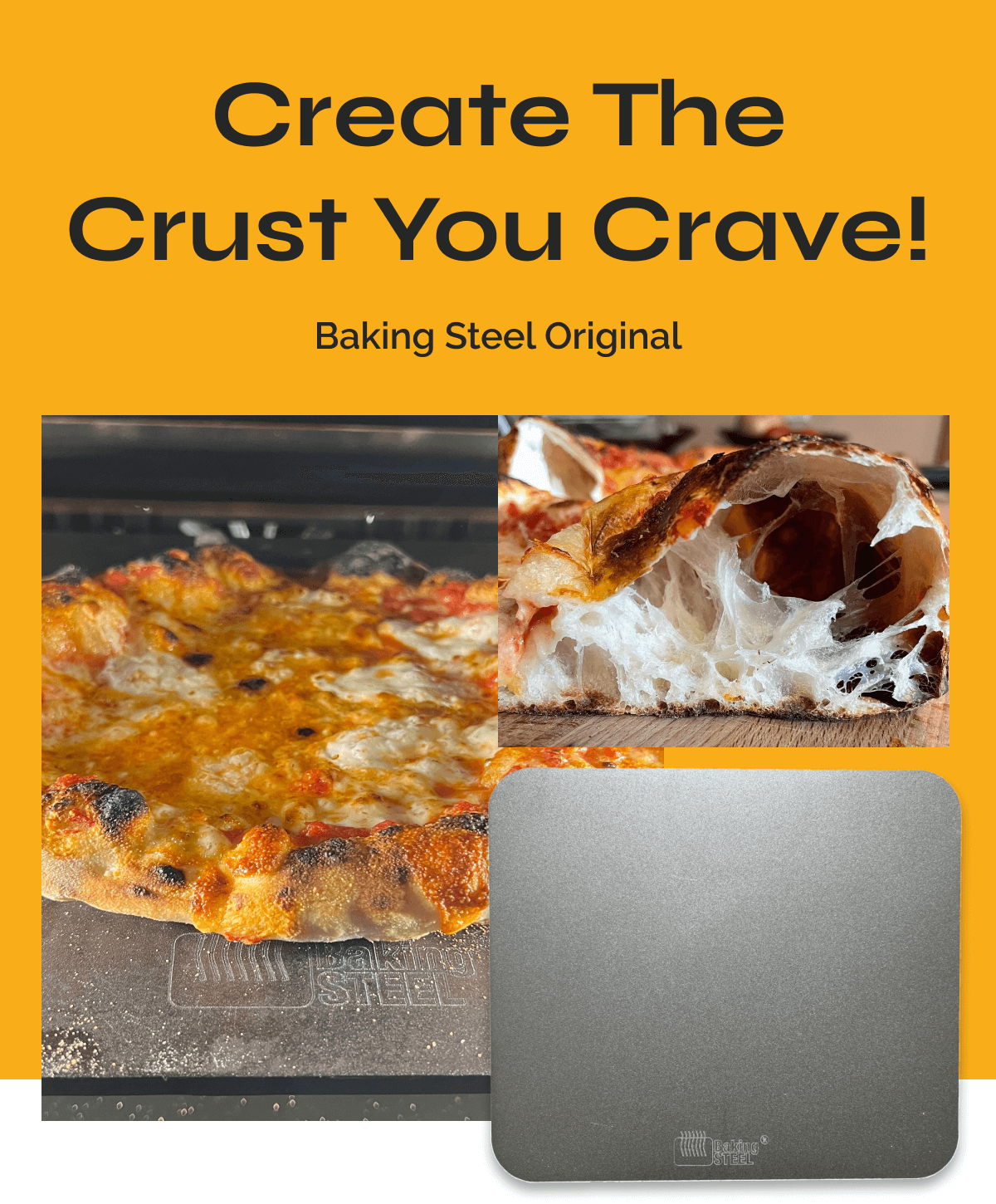 Create the crust you crave! Baking steel original