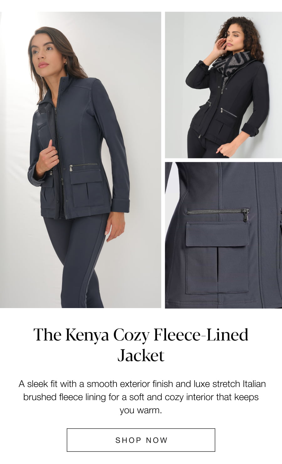 The Kenya Cozy Fleece-Lined Jacket. SHOP NOW