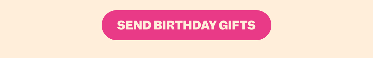 SEND BIRTHDAY GIFTS 