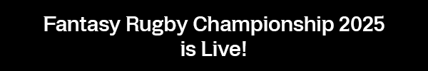 Fantasy Rugby Championship 2025 is Live