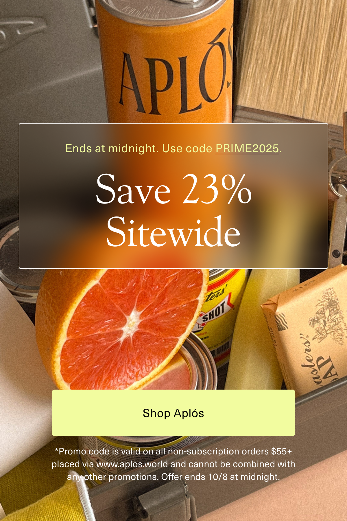 Ends at midnight. Use code PRIME2025. Save 23% sitewide.