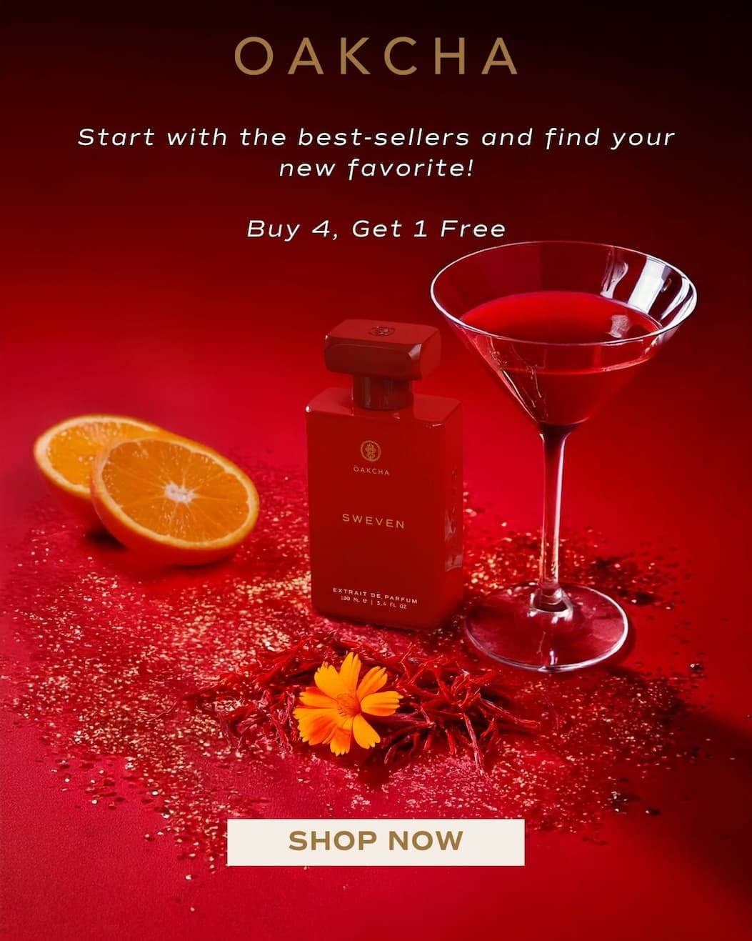 Oakcha. Shop Bestsellers. Buy 4, Get 1 Free. Shop Now
