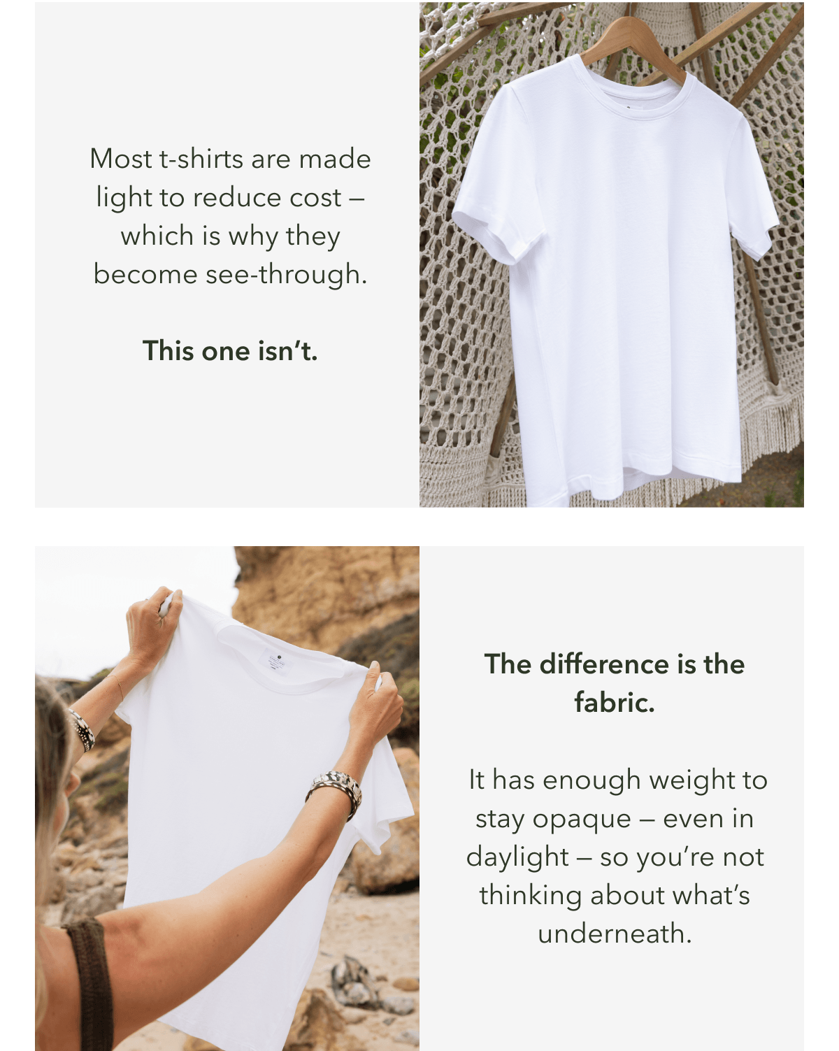 Most t-shirts are made light to reduce cost — which is why they become see-through.