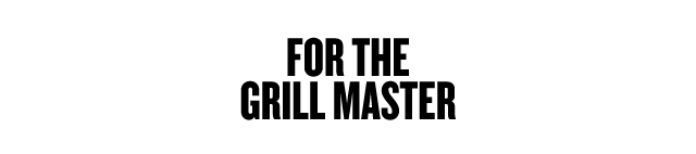 Go Big, Get a Grill