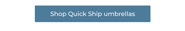 Shop Quick Ship Umbrellas