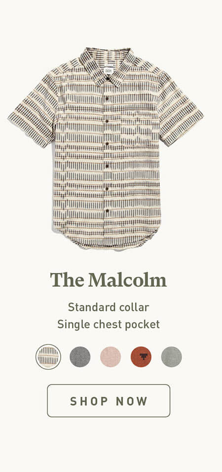 Shop the Malcolm shirt