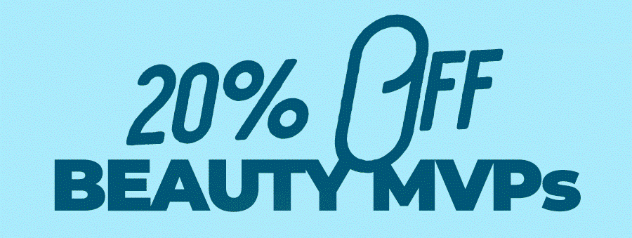 20% Off Beauty MVPs