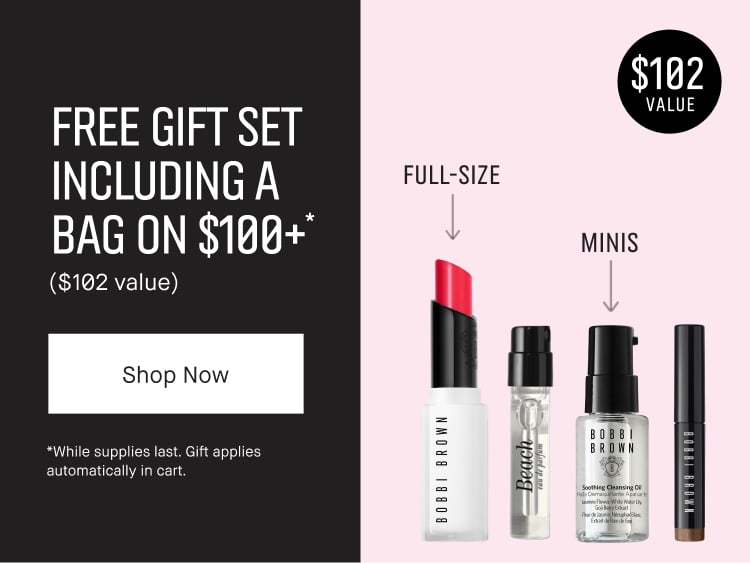 FREE GIFT SET INCLUDING A BAG ON $100+* ($102 value) | Shop now | *While supplies last. Gift applies automatically in cart.