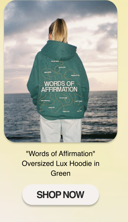 "Words of Affirmation" Oversized Lux Hoodie in Green
