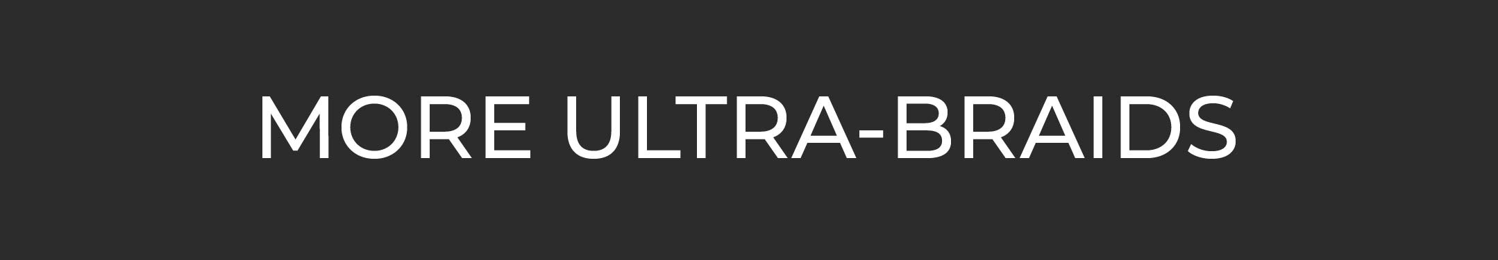 Shop Ultrabraids
