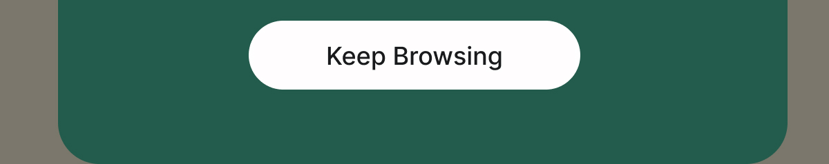 Keep Browsing