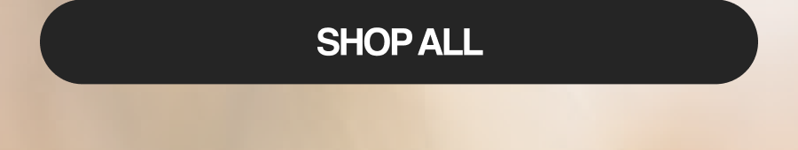 SHOP ALL