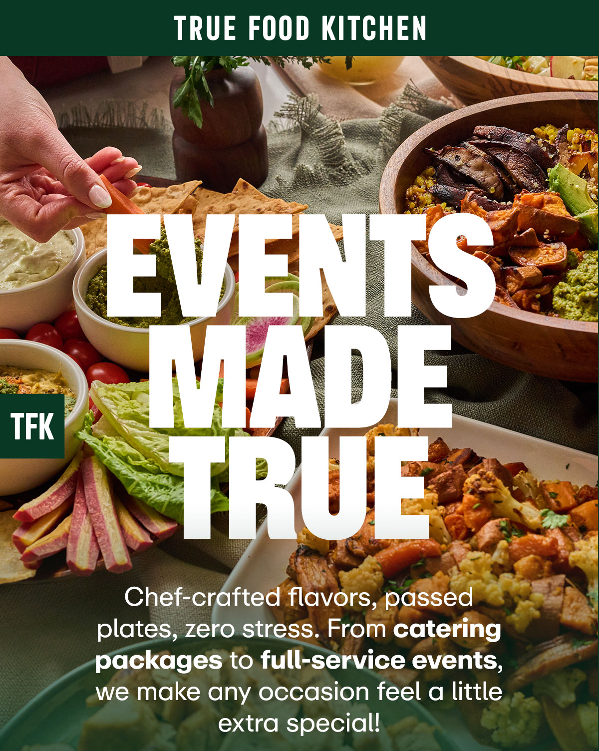 Events Made True!