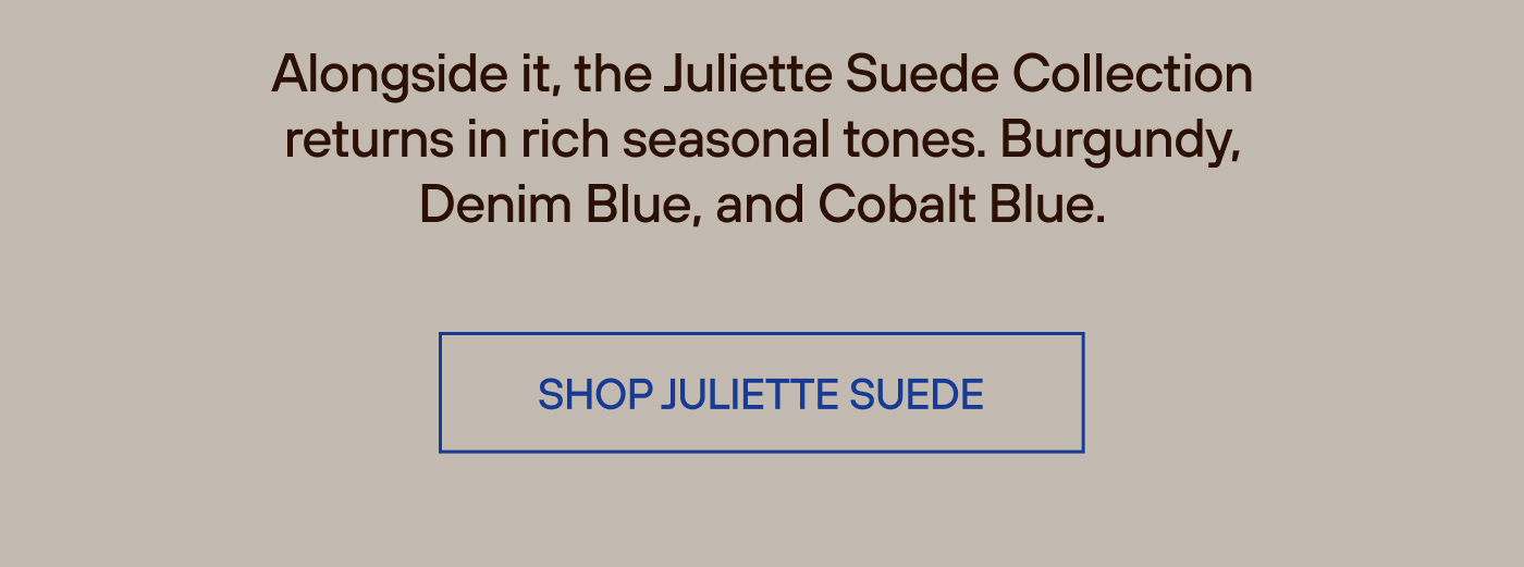 Shop Juliette Suede