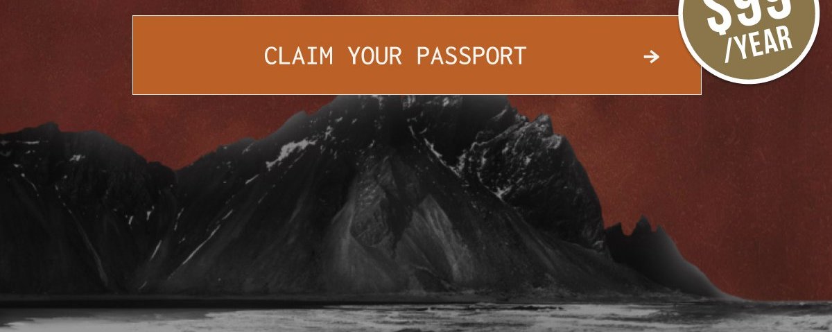 [CLAIM YOUR PASSPORT →]