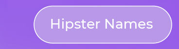 Hipster Names