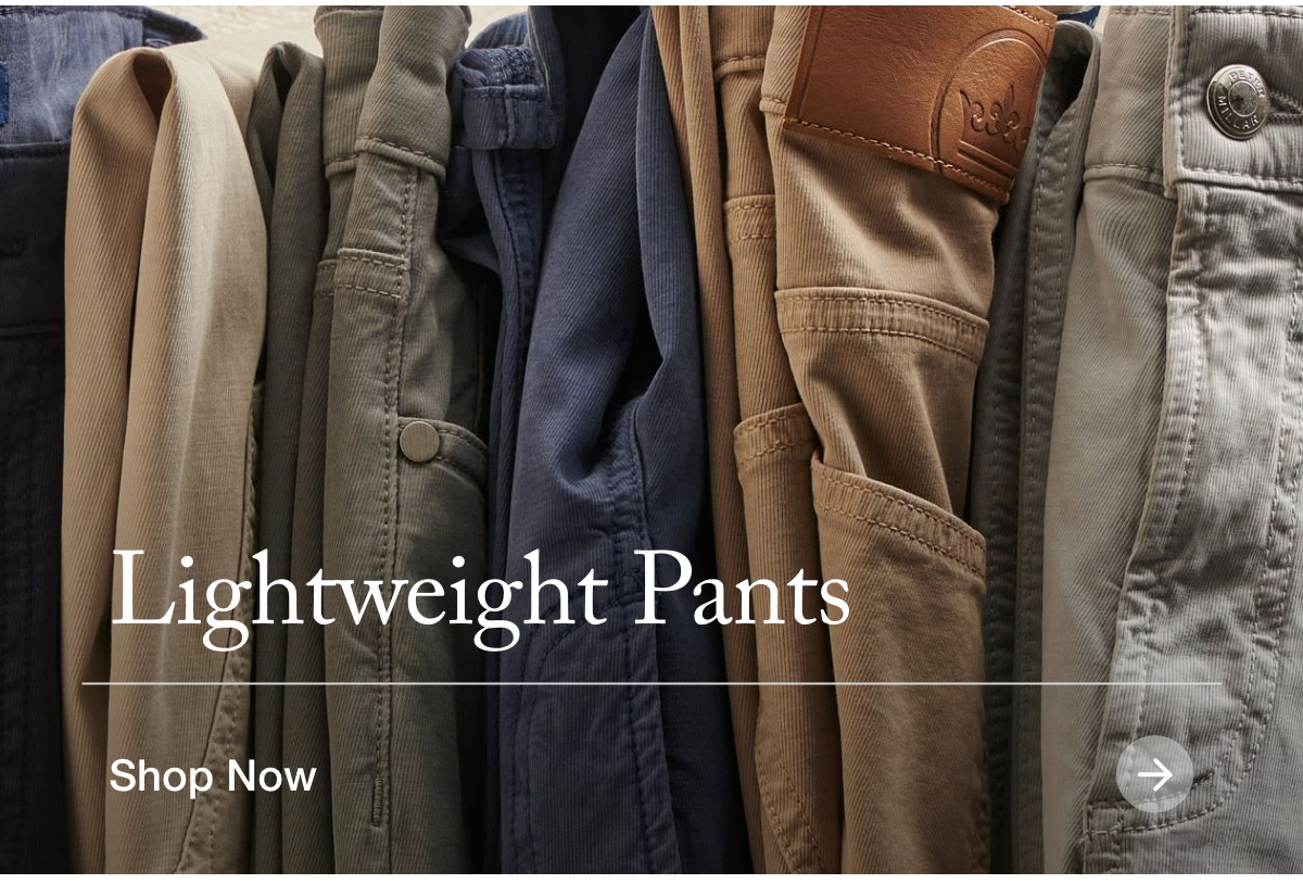 Lightweight Pants - Shop Now