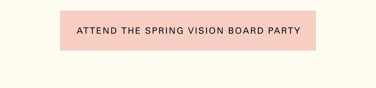 Attend the Spring Vision Board Party 