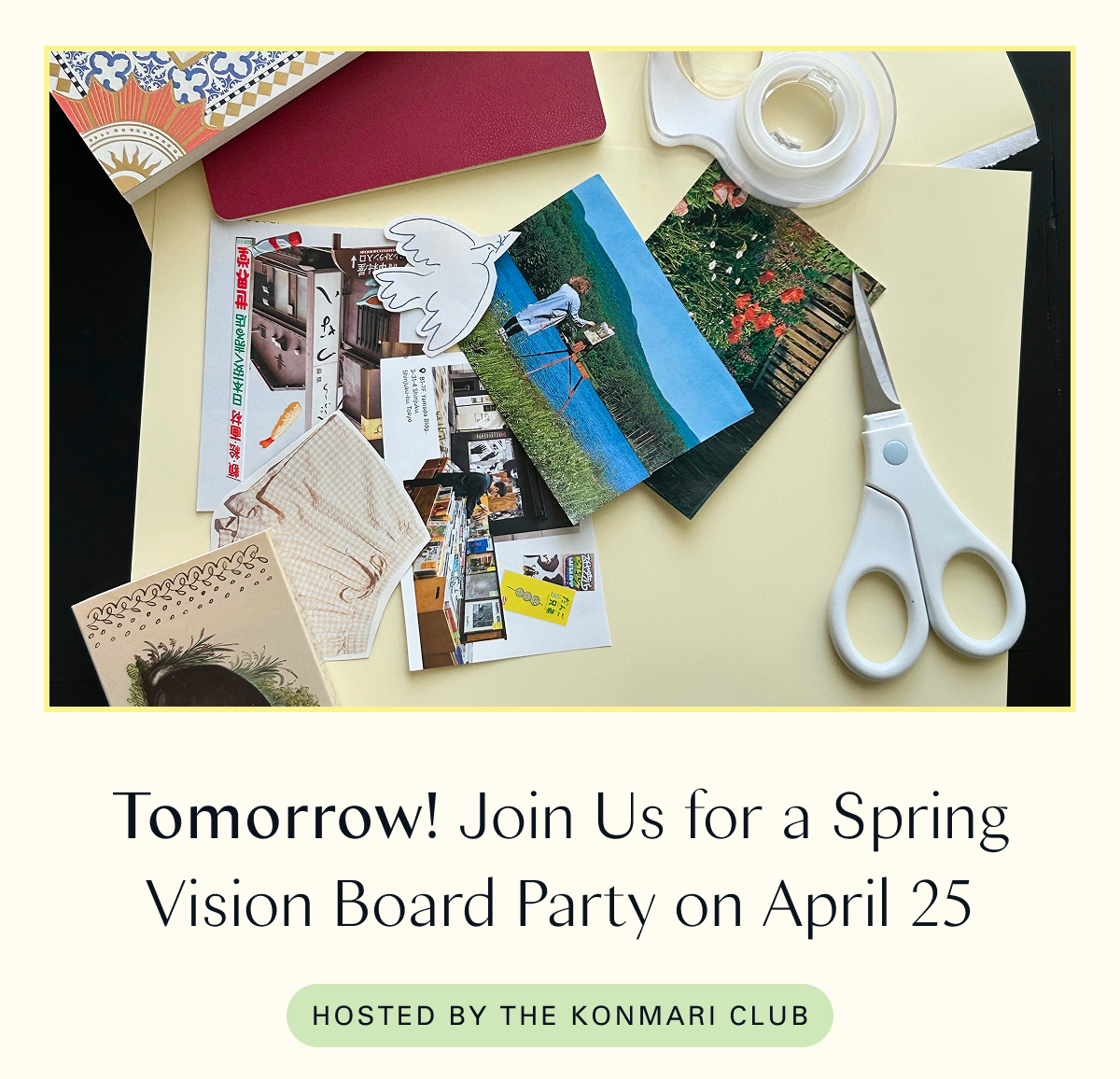 Tomorrow! Join Us for a Spring Vision Board Party on April 25 (Hosted by the KonMari Club)